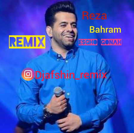 دانلود ریمیکس عشق وگناه از رضا بهرام