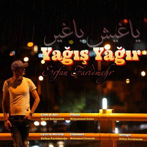 عرفان فریدمهر یاغیش یاغیر