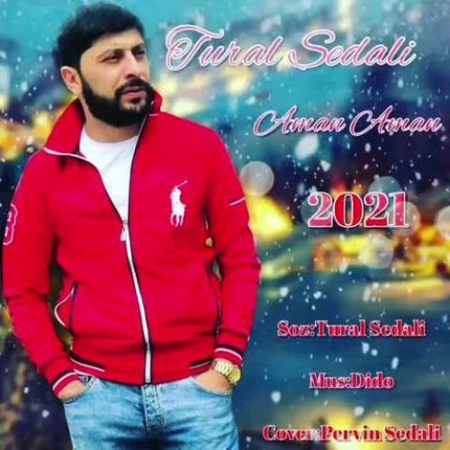 تورال صدالی امان امان