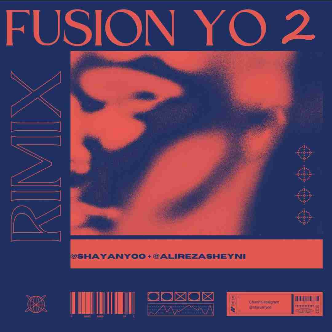 شایان یو Fusion Yo 2