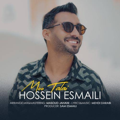 حسین اسماعیلی مو طلا