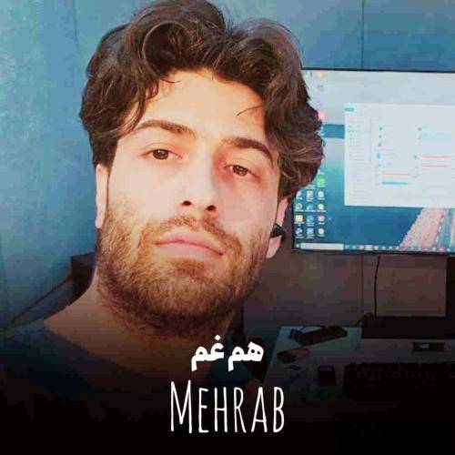 مهراب هم غم